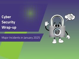 Cyber security Highlights: Major Incidents in January 2025